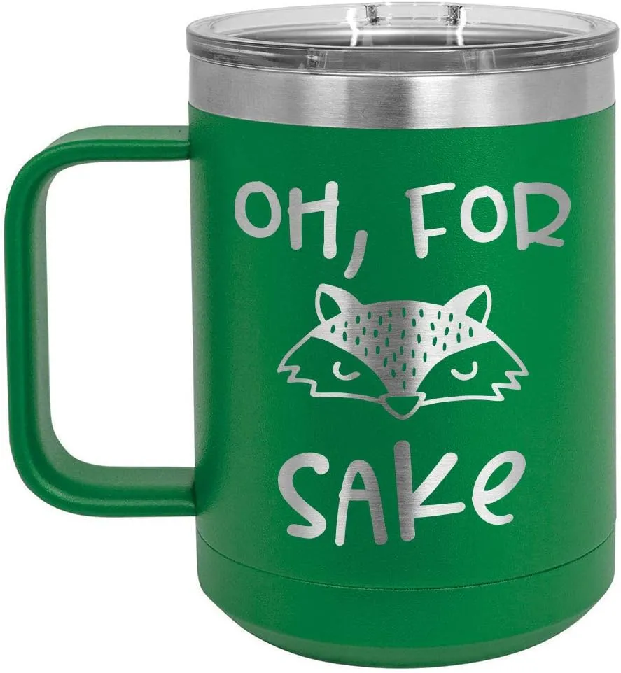 OH FOR FOX SAKE Green 15 oz Coffee Cup w/Slide Top Lid | Insulated Travel Coffee Mug | Birthday Or Christmas Gift Ideas From Women or Men | Compare To Yeti Rambler | ONLYGIFTS.COM